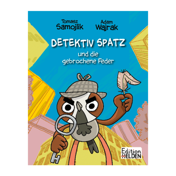 Cover von Detektiv Spatz und die gebrochene Feder