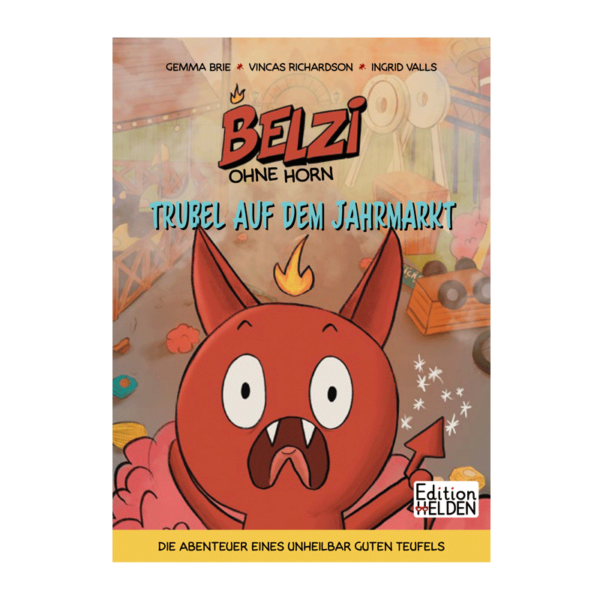 Belzi ohne Horn - Das Cover des Comics, mit Belzi, einem kleinen Teufel, im Vordergrund, hinter ihm ein Jahrmarkt