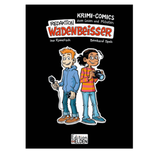 Geschichten aus dem Grand Hotel 7 Cover "Redaktion Wadenbeißer" darauf zu sehen Ben und Klara als Sticker auf einem schwarzen Hintergrund.