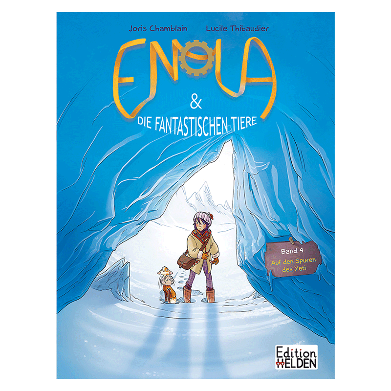 Enola und die fantastischen Tiere Band 4 Auf den Spuren des Yeti 1 Cover 4. Band Enola. Auf den Spuren des Yeti. Enola und Maneki stehen im Eingang einer Eishöhle.